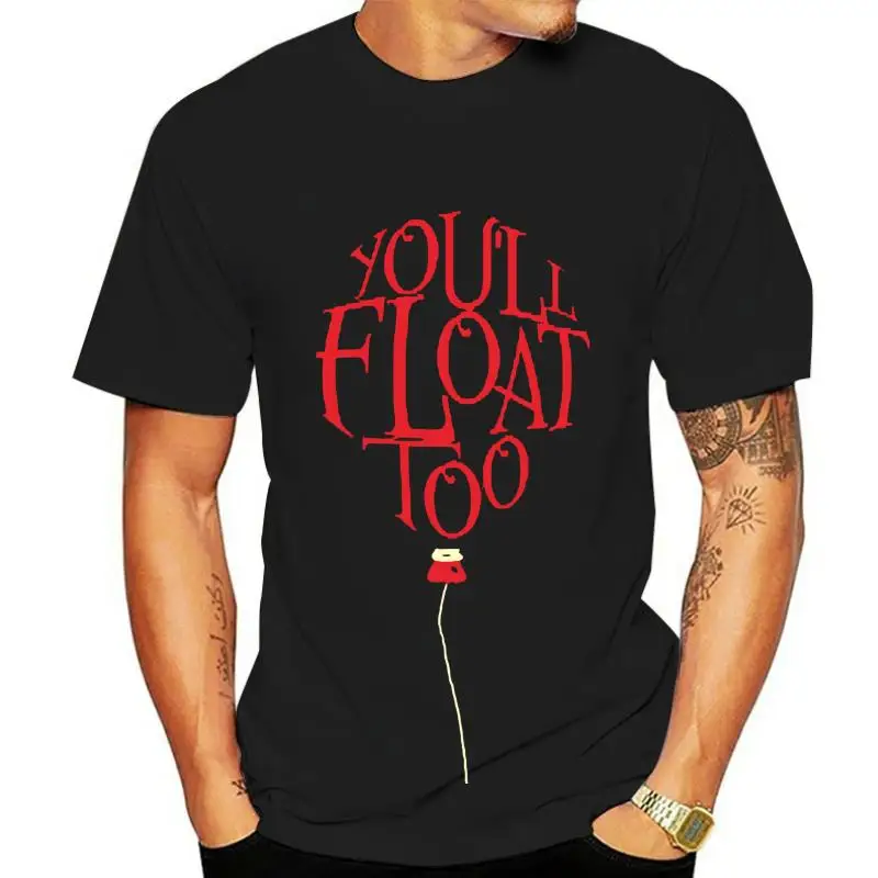 

Футболка Youll Float Too-жуткий страх IT надувной шарик с клоуном King