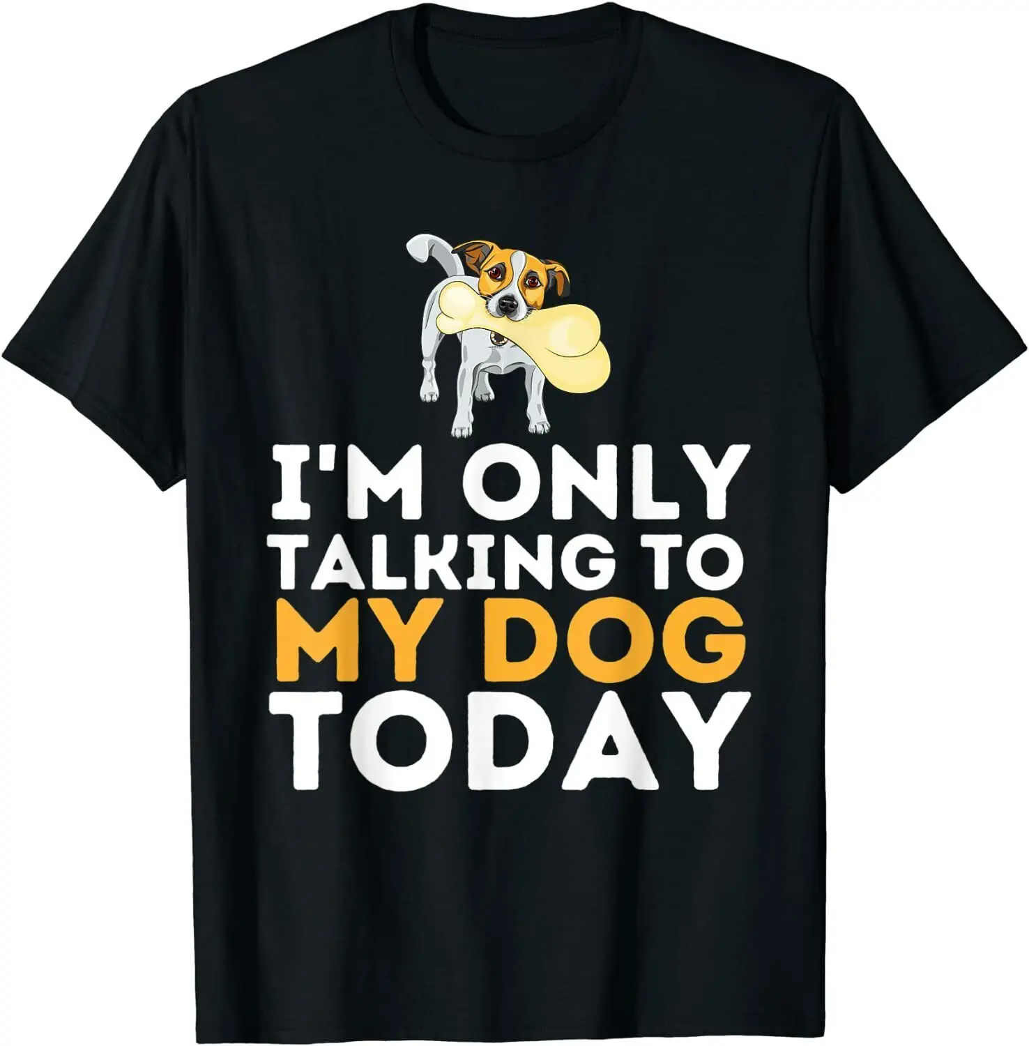 

Im Only Talking To My Dog Today Pure Cotton T Shirt Men Casual Short Sleeve Tees Tops Dropshipping