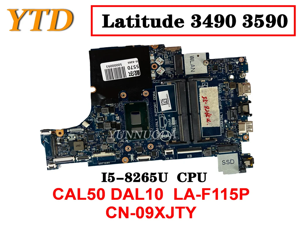 

Original For Dell Latitude 3490 3590 Laptop Motherboard I5-8265U CAL50 DAL10 LA-F115P CN-09XJTY Tested Good Free Shipping