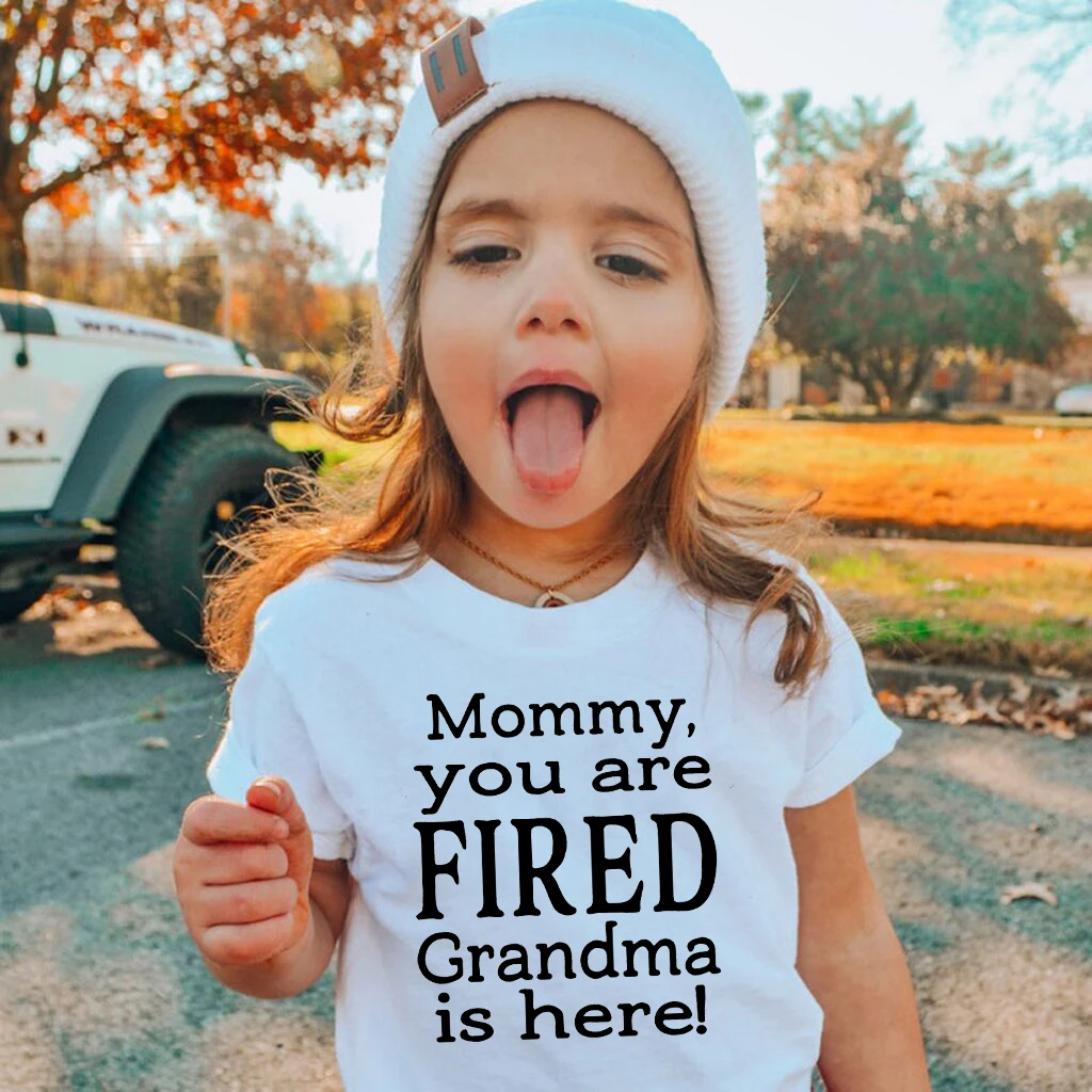 Mommy You Are Fired Grandma Is Here toddler Shirt Funny Kids T-Shirt Clothing cotton Shirt graphic tees tops gift shirt