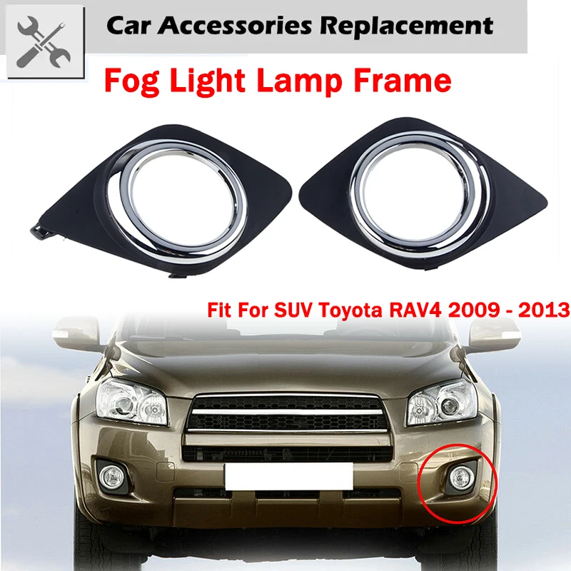 

Front Bumper Fog Light Lamp Frame Gille Cover Trim Fit For SUV Toyota RAV4 2009 2010 2012 2013 ,Car Accessories 521280R040