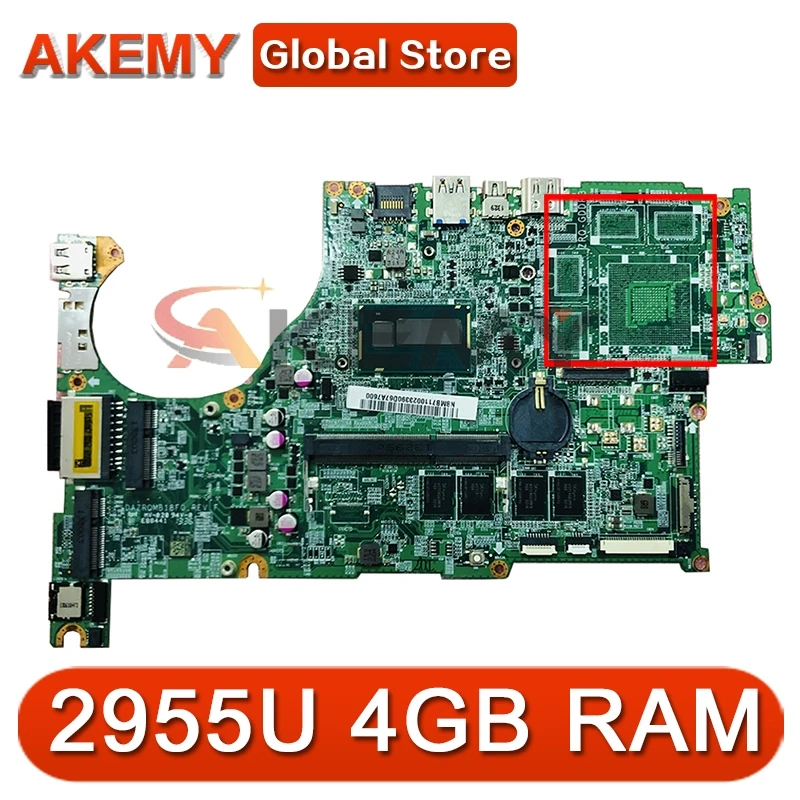 

Akemy Laptop motherboard For ACER Aspire V5-573P V5-473G Celeron 2955U Mainboard DAZRQMB18F0 WIth 4GB RAM DDR3