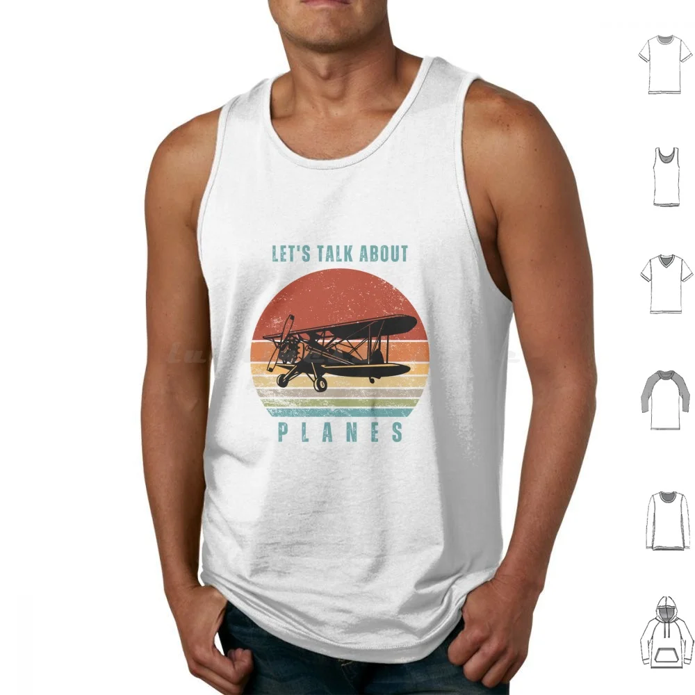 

Let'S Talk About Planes Tank Tops Print Cotton Biplane Vintage Biplane Planes Airplanes Jets Id Rather Be Flying