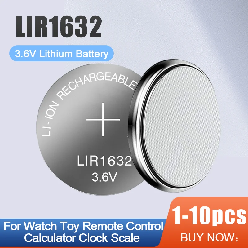 

1-10PCS LIR1632 LIR 1632 3.6V Lithium Rechargeable Batteries For Car Remote Control Watch Replace CR1632 DL1632 Button Coin Cell