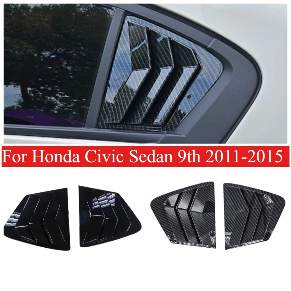 Фото Для Honda Civic Sedan 9th 2011-2015 автомобильная наклейка заднее жалюзи, оконная боковая крышка, накладка, вентиляционный совок, аксессуары, украшение №1