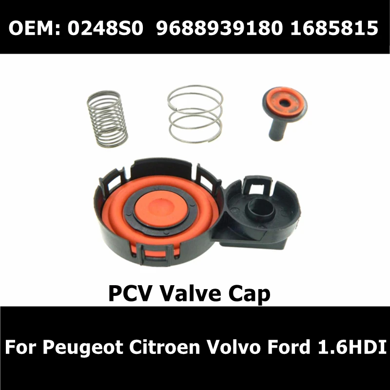 

0248.S0 9688939180 1685815 New PCV Valve Cap with Membrane 0248S0 for Peugeot Citroen Volvo Ford 1.6hdi 8v Car Accessories