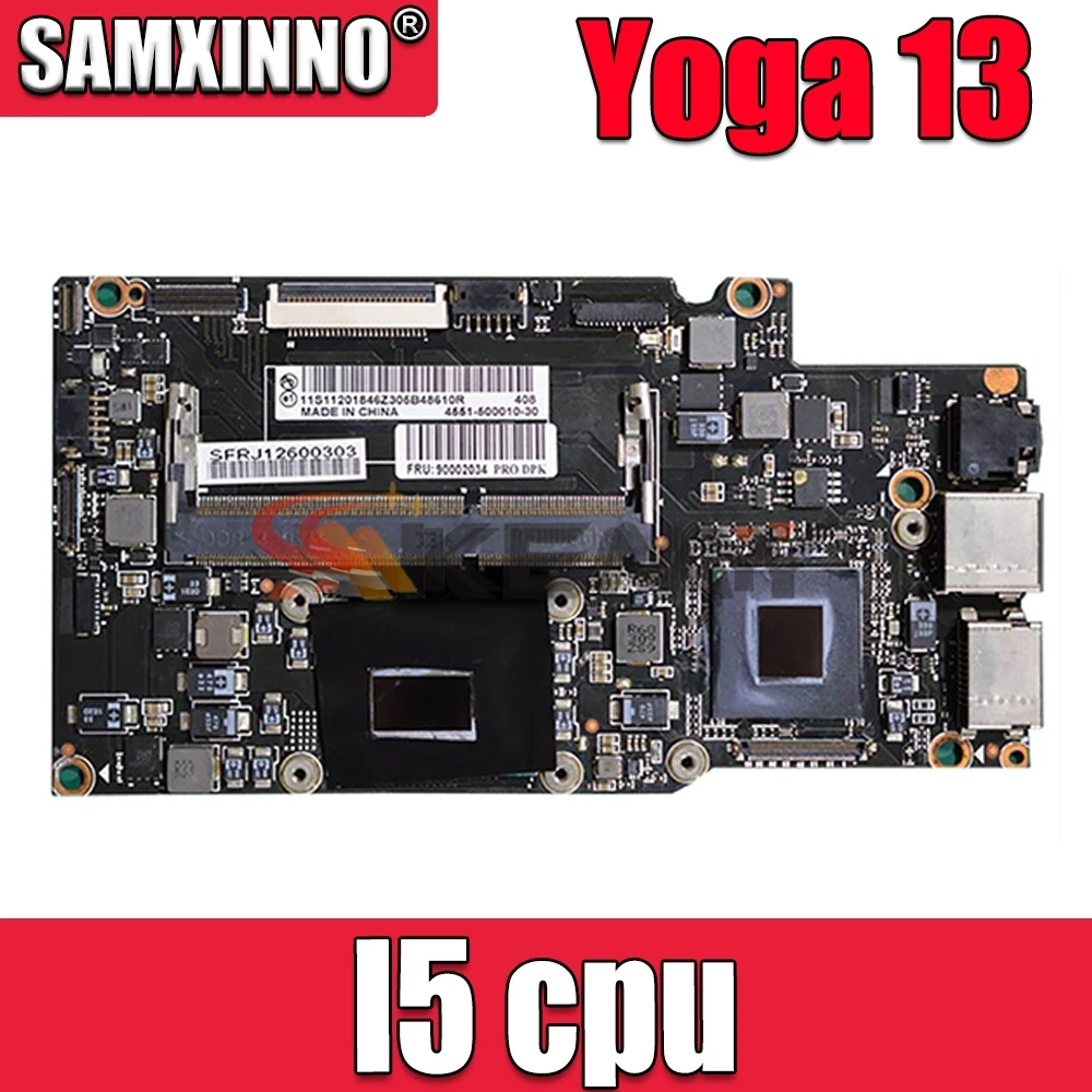 

Материнская плата Akemy для ноутбука Lenovo Yoga 13, оригинальная материнская плата I5 cpu, полное тестирование, работает