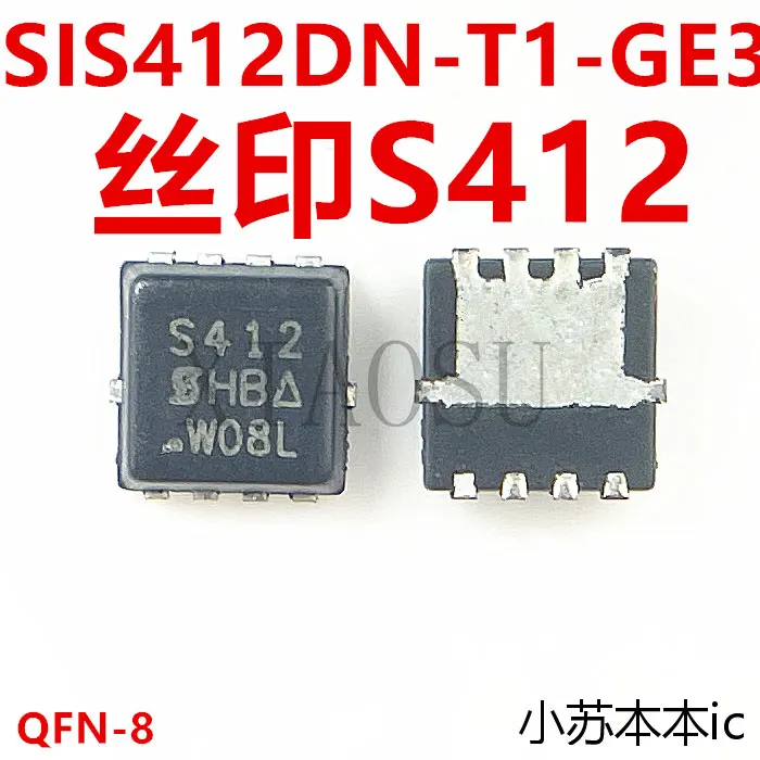 10 шт./партия SIS412DN-T1-GE3 SIS412 S412 5412 S406 SIS406 QFN8