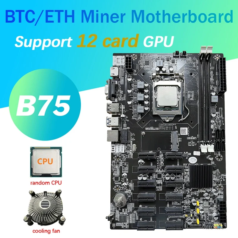 12 PCIE B75 BTC Mining Motherboard+Random CPU+Cooling Fan 12 PCI-E To USB3.0 Slot LGA1155 DDR3 MSATA ETH Bitcoin Miner