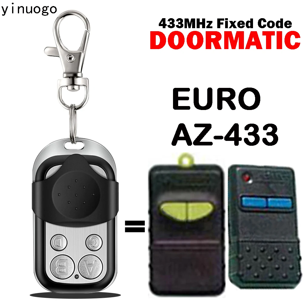 

DOORMATIC Remote Control Garage Door Opener Fixed Code 433.92mhz For DOORMATIC EURO AZ-433 Remote Control Wireless Transmitter