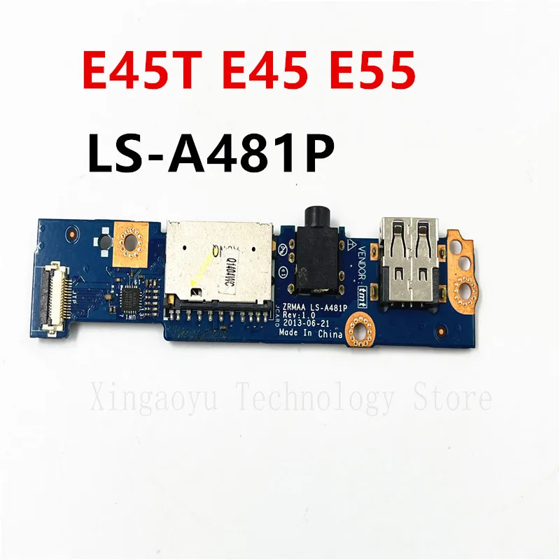 LS-A481P для ноутбука Toshiba Satellite E45T E45 E55 USB-плата чтения аудиокарт 100% тестирование