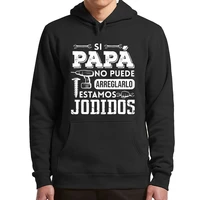 fathers day fleece hoodies if dad cant fix it were screwed mens pullovers short sleeved soft warm sweatshirts for unisex