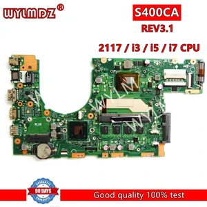 S400CA 2117/I3/I5/I7 CPU with 4GB Mainboard REV3.1 For Asus S400 S400C S400CA S500CA S500C Laptop Motherboard