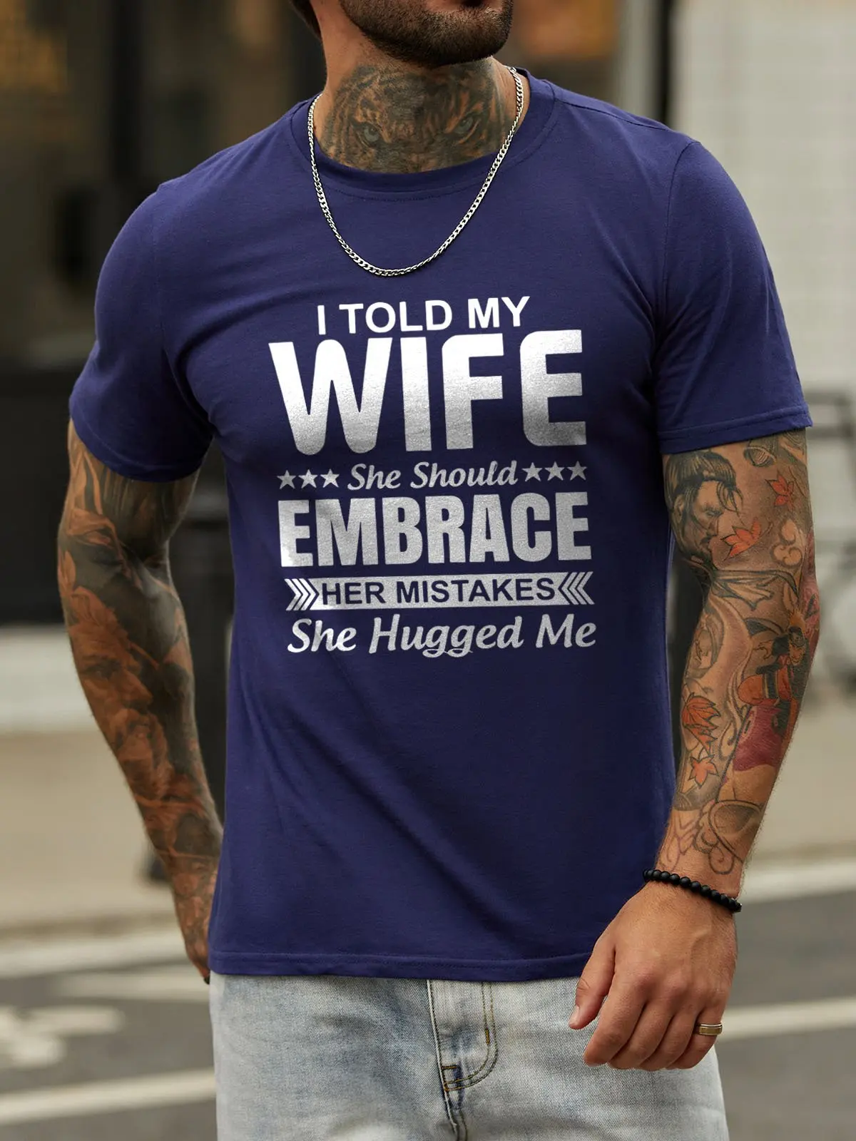 

Men's I Told My Wife She Should Embrace Her Mistakes She Hugged Me Short Sleeve T-Shirt