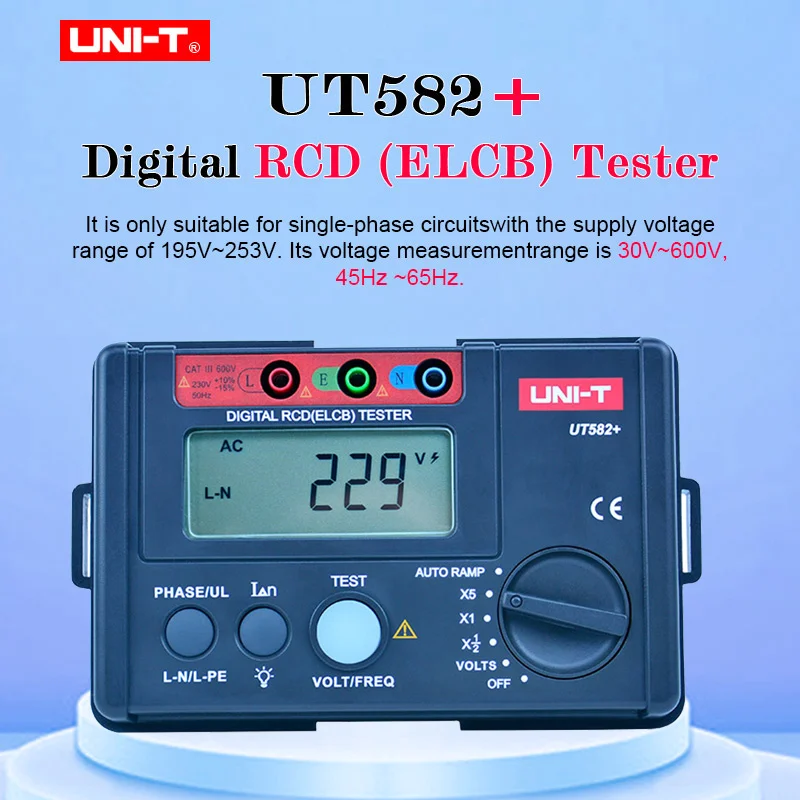 

UNI-T UT582+ Digital RCD (ELCB) Tester AUTO RAMP Leakage Circuit Breaker Meter 45Hz~65Hz With Mis-Operation Buzzer