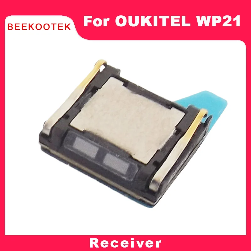 

New Original OUKITEL WP21 Receiver Speaker Front Ear Earpiece Receiver Replacement Accessories For Oukitel WP21 Smart Phone