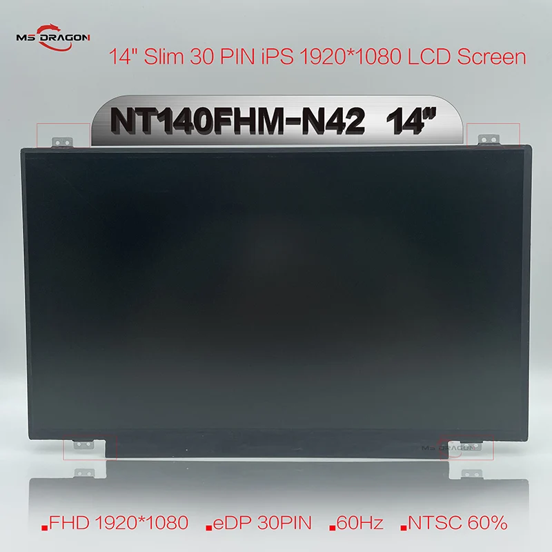 

60Hz 14.0" NT140FHM-N41 N42 FHD 1920*1080 30 PINS LCD Screen Fit HSD140PUW1 N140HGE-EAA EAB B140HTN01.E B140HTN01.2 B140HTN01.1