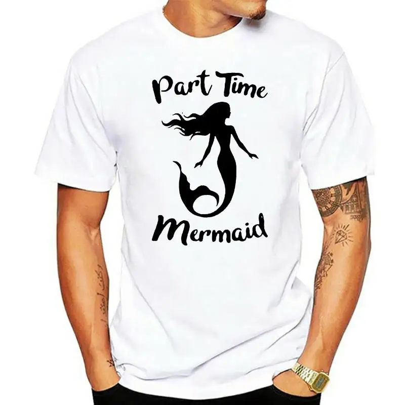 

Part Time Mermaid T-shirt graphic girl gift party street style tees women fashion grunge tumblr pretty tops art goth quote shirt