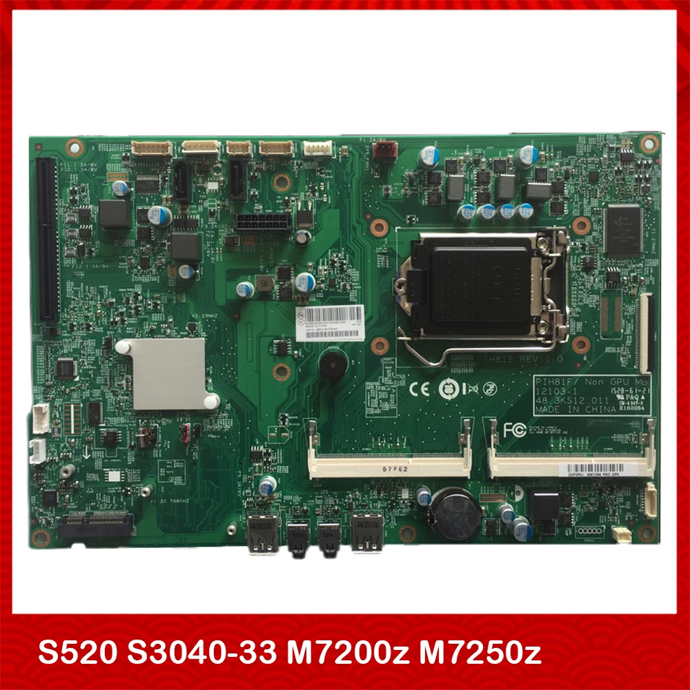 Original All-In-One Motherboard For Lenovo S520 S3040-33 M7200z M7250z PIH81F 12103-1 Discrete Graphics