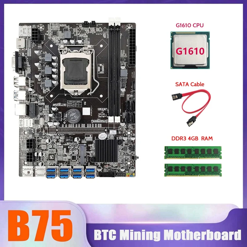 

B75 BTC Mining Motherboard 8XUSB+G1610 CPU+2XDDR3 4GB RAM+SATA Cable LGA1155 B75 USB Miner Motherboard