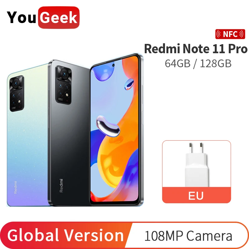 Global Version Xiaomi Redmi Note 11 Pro Smartphone 108MP Main Camera Helio G96 NFC 6.67