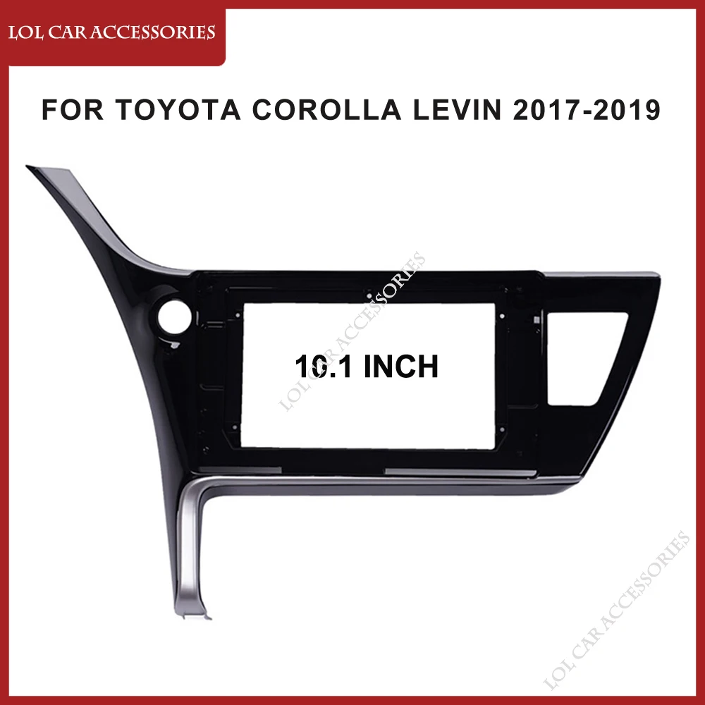 Автомобильный радиоприемник 10 1 дюйма для TOYOTA Corolla Levin 2017-2019 панель рамка