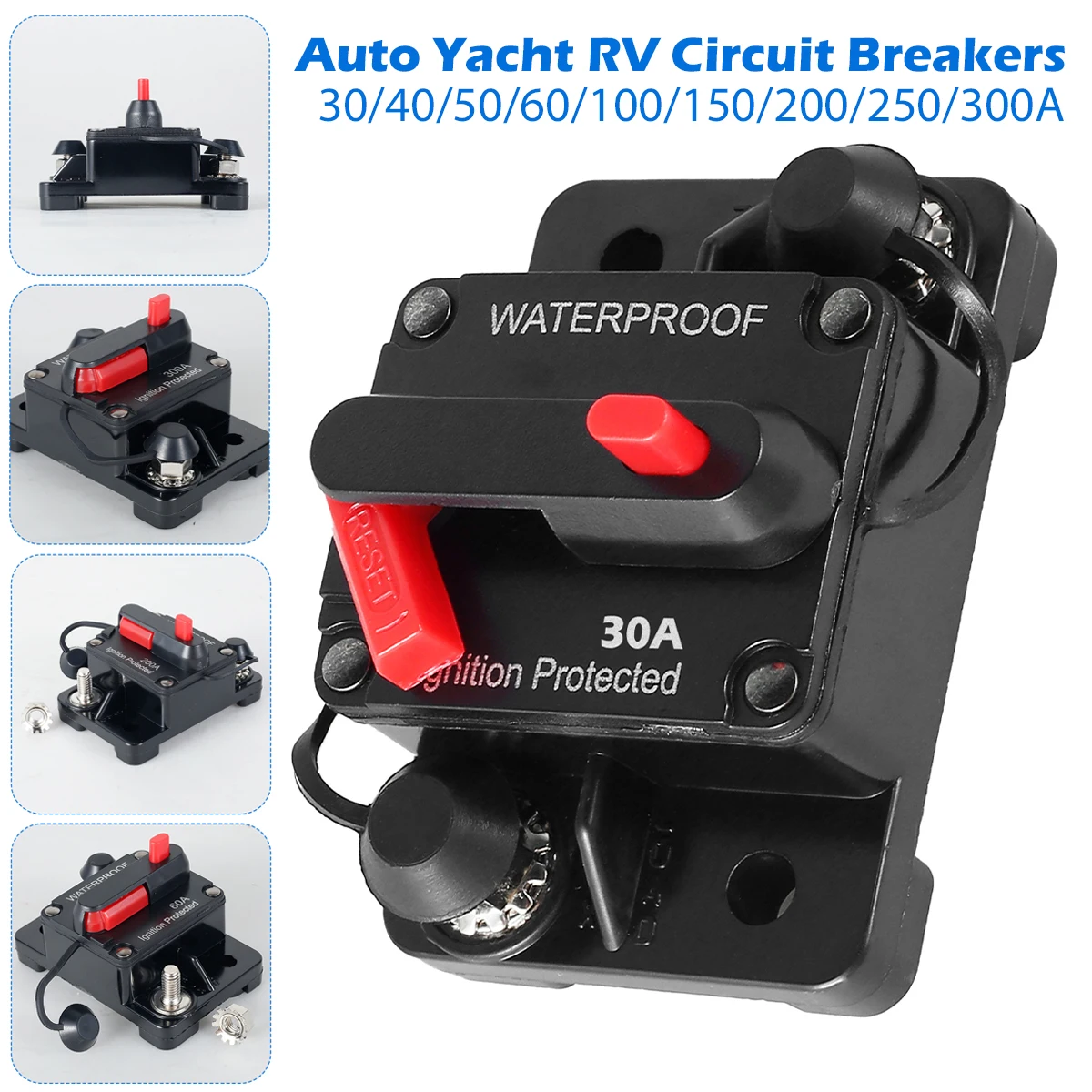 

new Auto Yacht RV Circuit Breaker IP67 Waterproof 12V-48V DC Manual Reset Inline Fuse Inverter 30A-300A Safe Dust-Proof Circuit