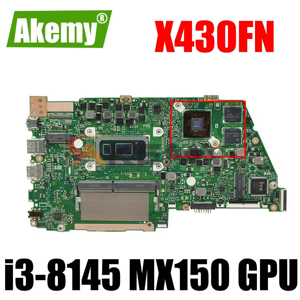 

X430FN Motherboard For asus VivoBook S14 X430 X430F X430FA A430F S4300F S4300FN X430FN Laptop Mainboard i3-8145 4G RAM MX150 GPU