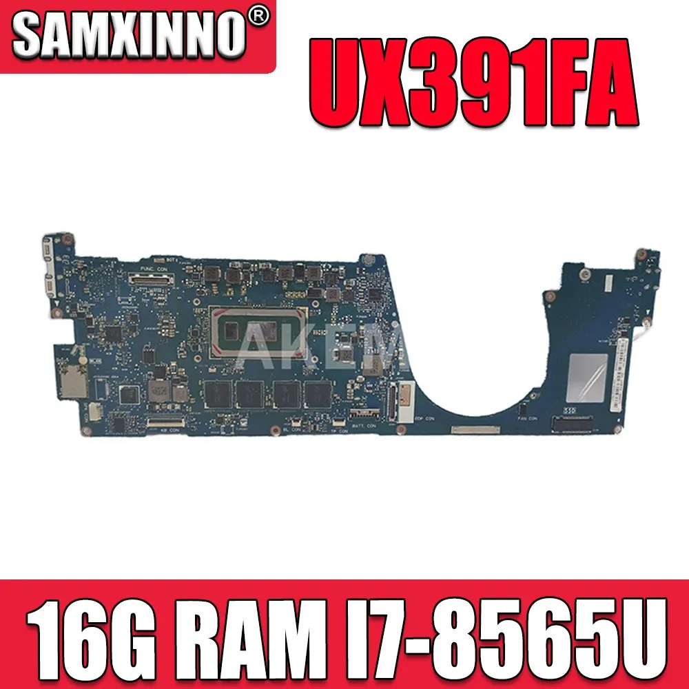 

SAMXINNO FOR Asus Zenbook S13 UX391FA UX391F UX391UA UX391U UX391 Laptop Motherboard W/ 16G RAM I7-8565U CPU