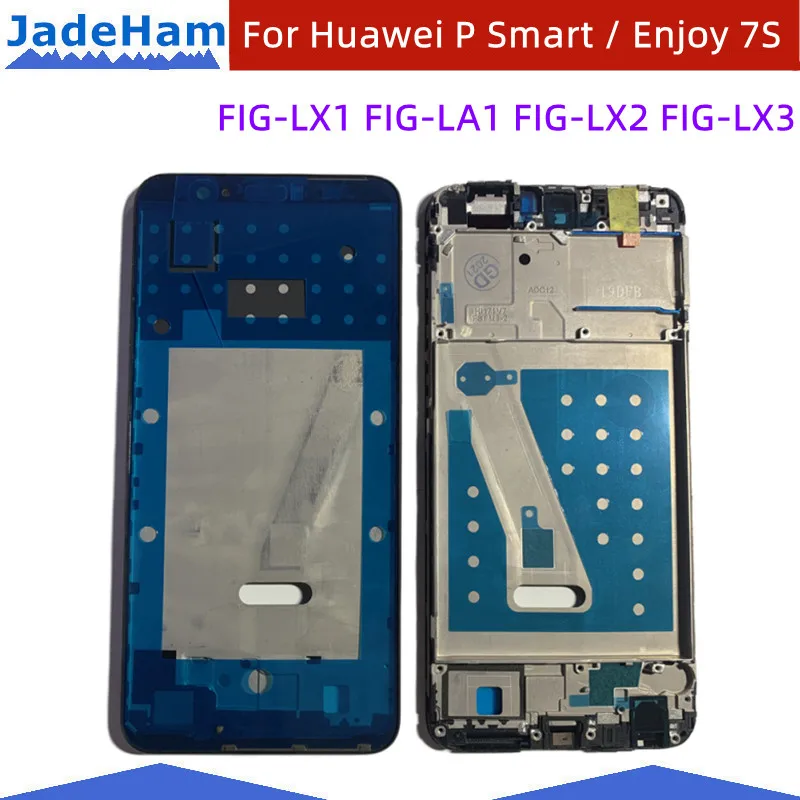 

For Huawei P Smart / Enjoy 7S LCD Housing Front Middle Frame Bezel Chassis(FIG-LX1 FIG-LA1 FIG-LX2 FIG-LX3)