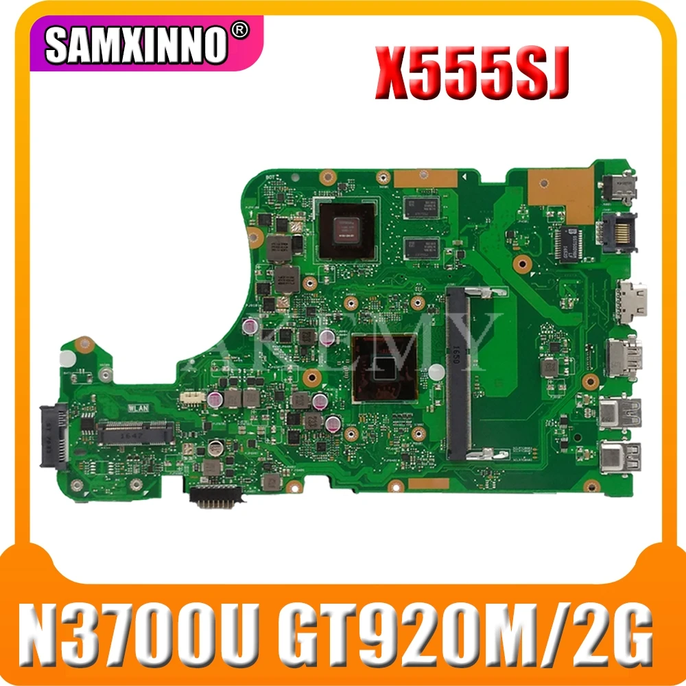 

SAMXINNO X555SJ Motherboard For Asus X555SJ X555S X555SJ A555S X555 Laotop Mainboard with N3700U GT920M/2G