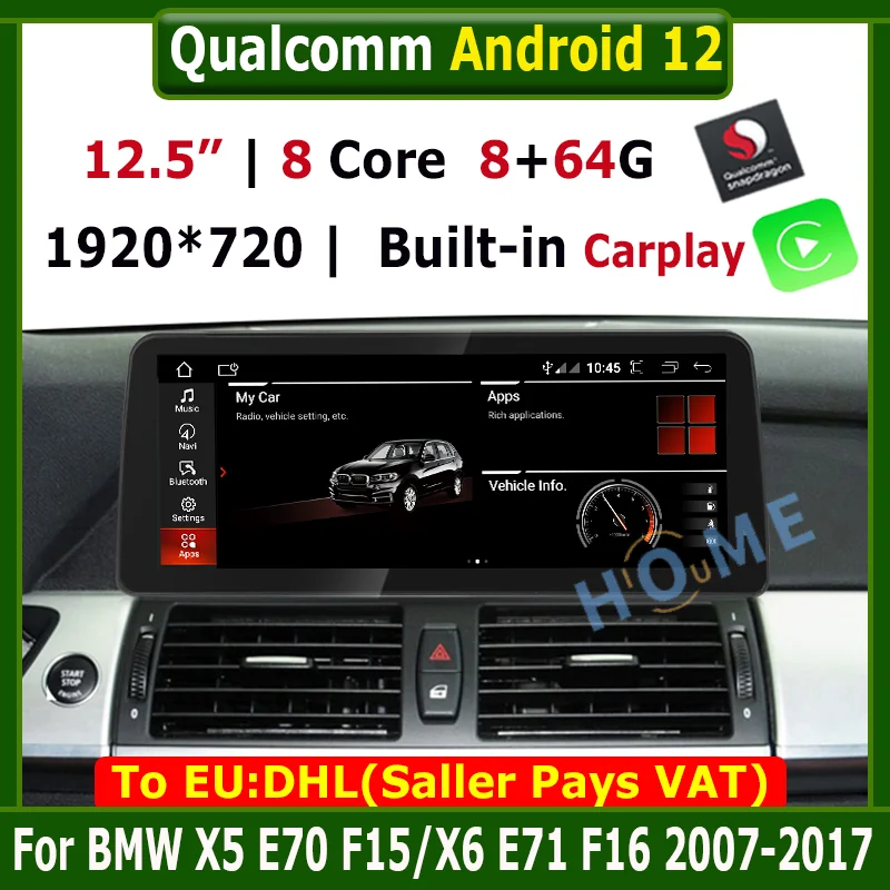 

12.5inch Qualcomm Android 12 8+64GB Wireless CarPlay for BMW X5 E70 F15/ X6 E71 F16 2007-2020 Car Multimedia GPS Navigation DSP