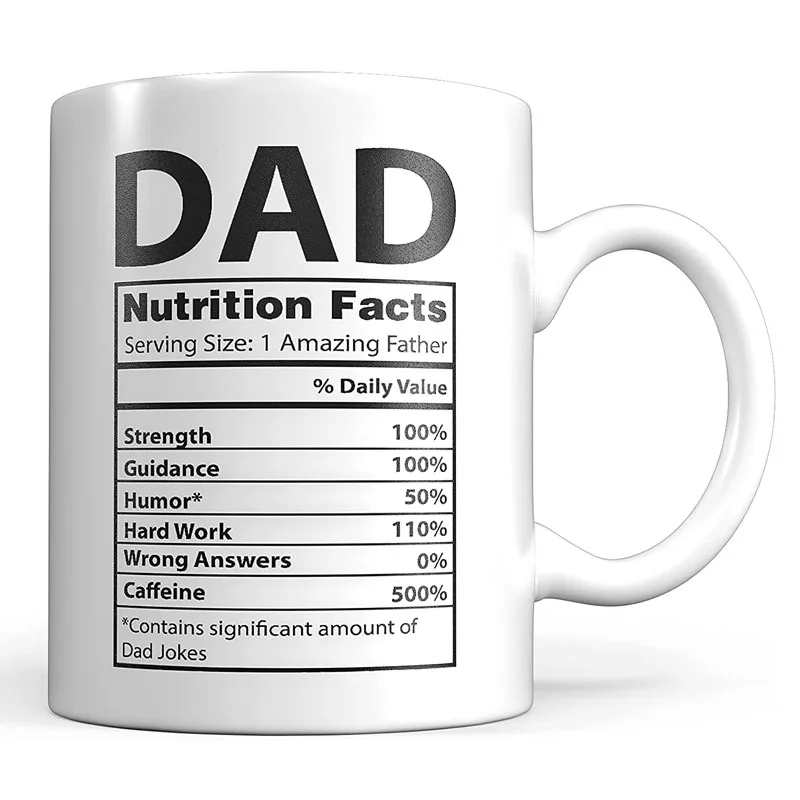 

Dad Mug Christmas Gift from Daughter Unique 11oz Ceramic Cup for Fathers Funny Birthday Present for Dads Nutrition Facts Mug