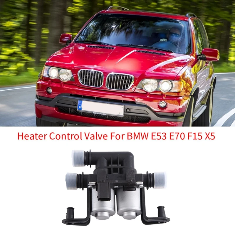 Клапан управления автомобильным нагревателем для-BMW E53 E70 F15 X5 00-15 E71 F16 X6 64116910544