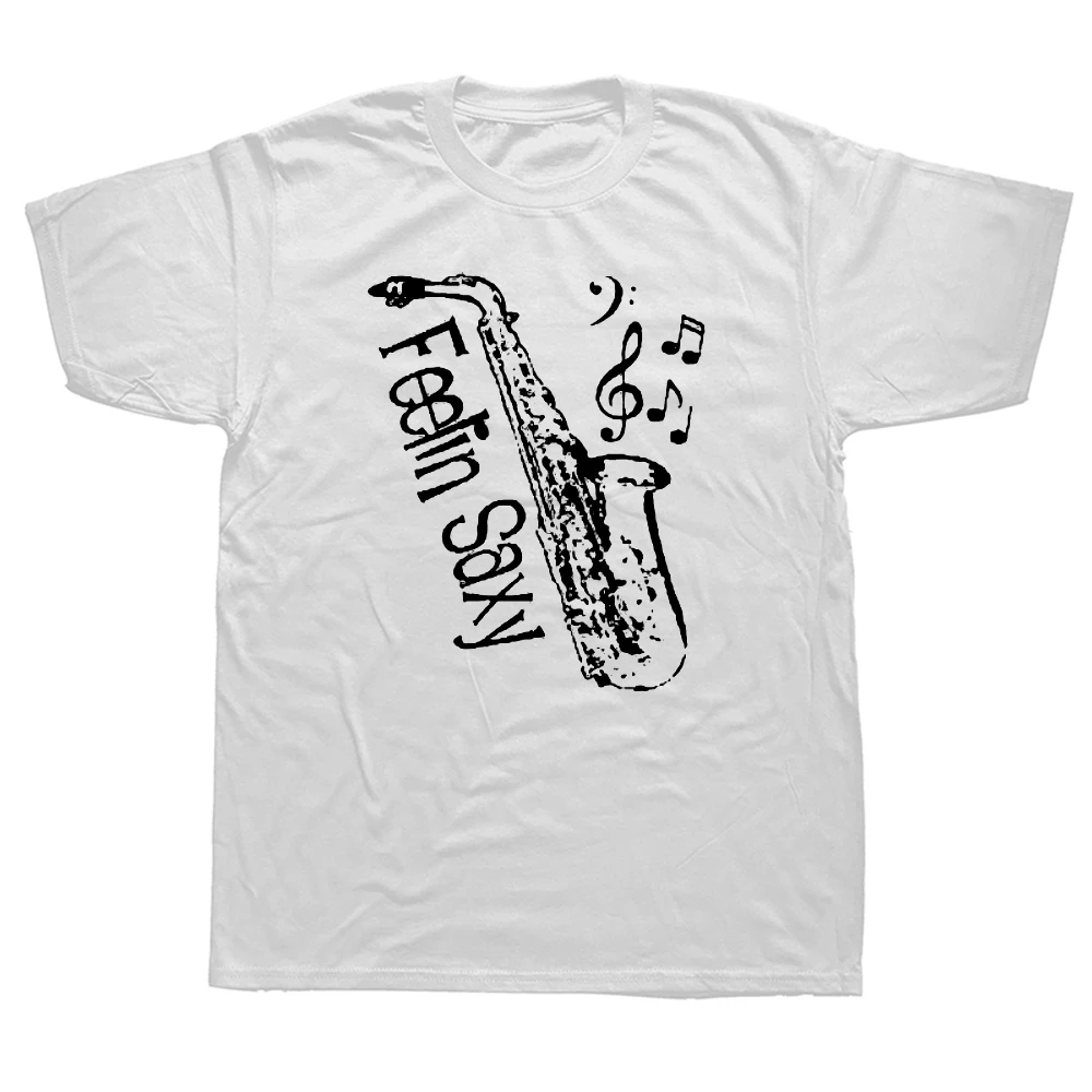 

Saxy Funny Saxophone Player T Shirts Graphic Cotton Streetwear Short Sleeve O-Neck Harajuku Hip Hop T-shirt Mens Clothing