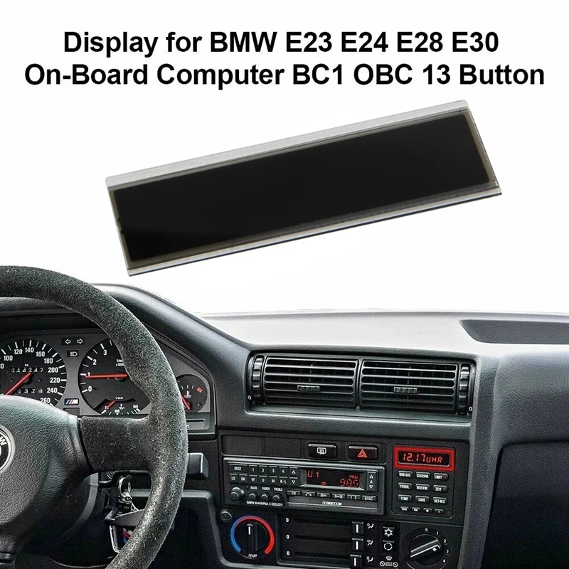 

ЖК-дисплей для ремонта автомобиля для-BMW E28 E30 325I 325E 325is 325Ic 528E 535I, 13 кнопок, компьютерный экран OBC