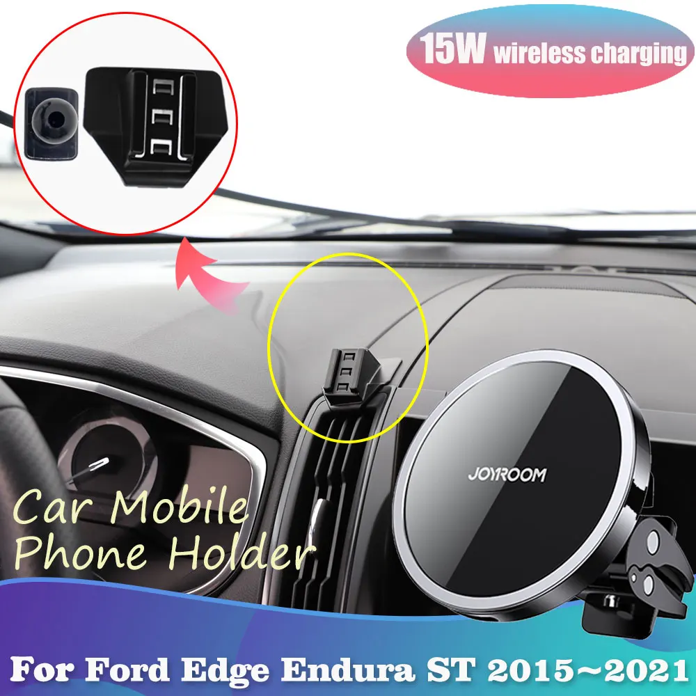 

Car Phone Holder for Ford Edge Endura ST Line 2015~2021 Clip Magnetic Support Wireless Fast Charging Sticker Accessories iPhone