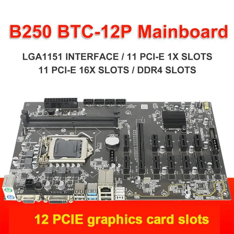 

Материнская плата для майнинга B250c Btc B250 BTC 12X PCIE к USB3.0, слот для графической карты LGA1151, поддерживает DDR4 DIMM RAM ETH, материнская плата для майнинга