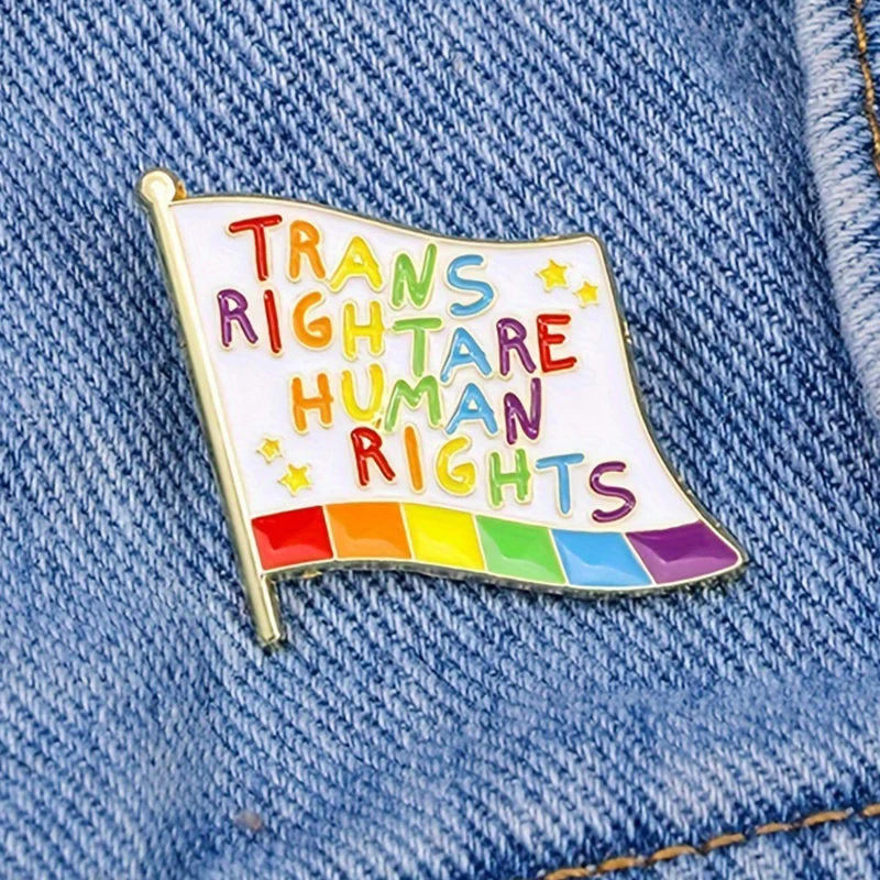 Радужный флаг с рисунком TRANS RIGHTARE HUMAN RIGHTS Эмалированная булавка Милые броши