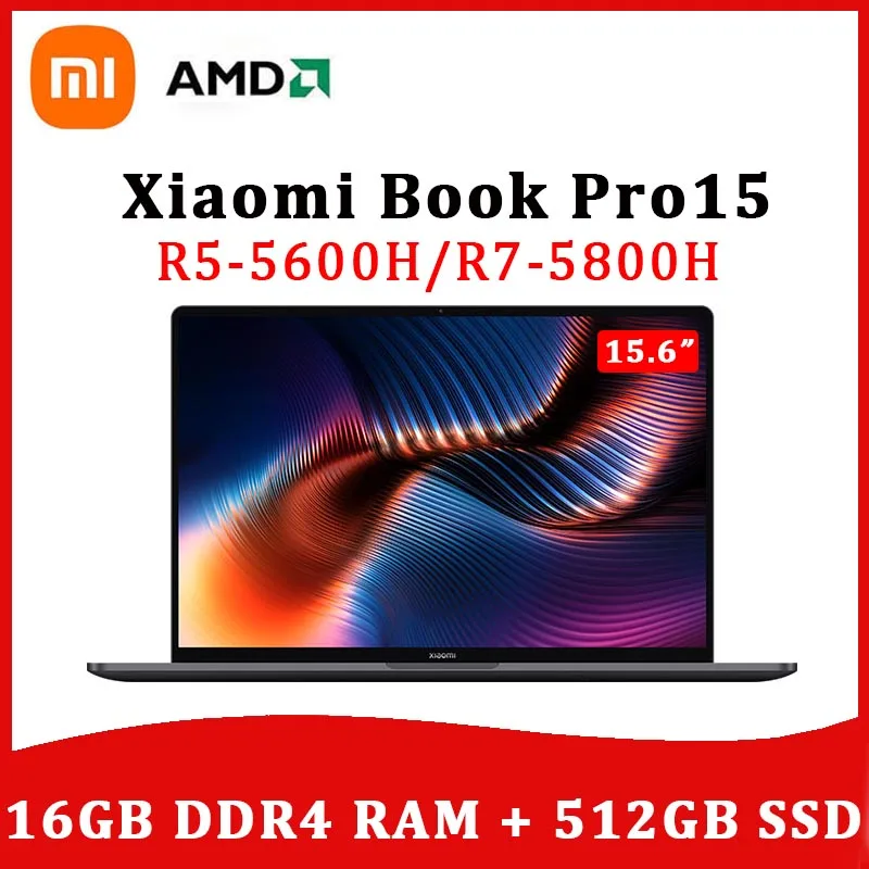 Xiaomi Laptop Pro 15 AMD Ryzen  R7 5800H OLED 3.5K Super Retina Screen 15.6inch 16GB RAM 512GB SSD 100%sRGB office notebook