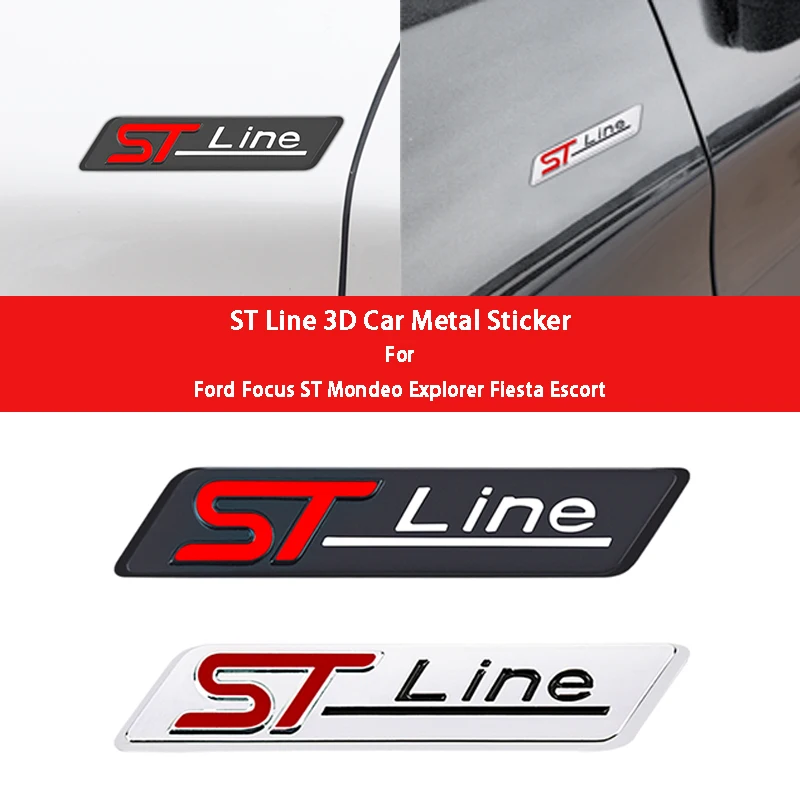 

Metal Bright Matt Silver Black Red ST line Emblem Badge Auto Decal 3D Sticker Emblem For Ford Focus ST Mondeo Explorer Fiesta