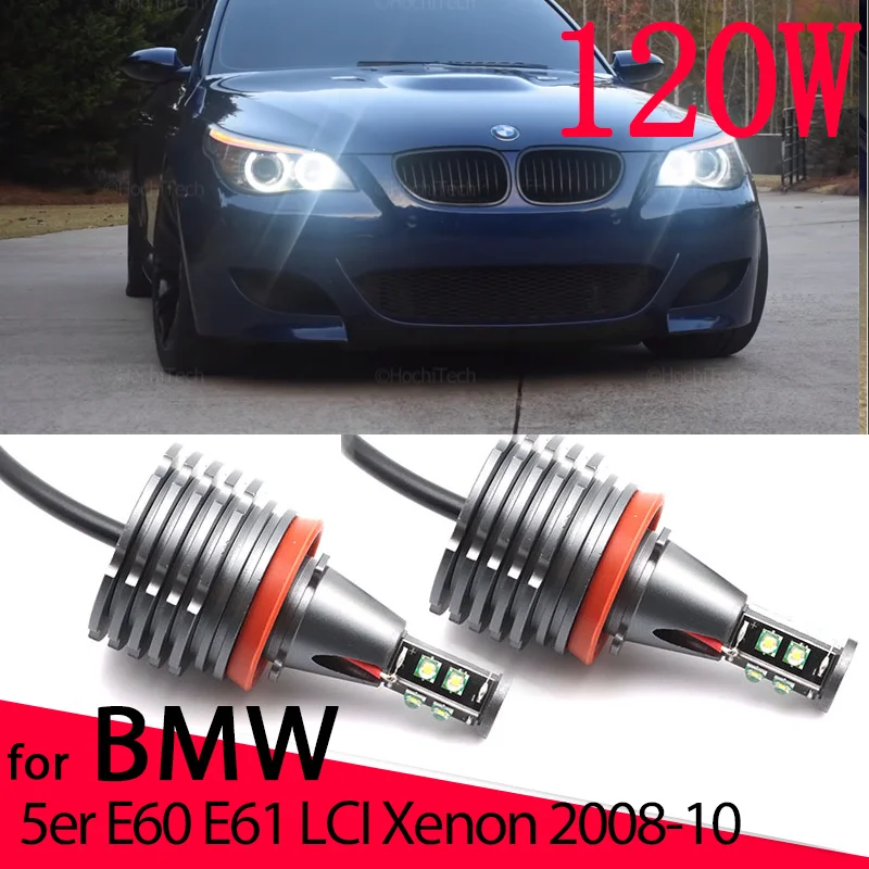 120 Вт 6000K белые H8 светодиодсветодиодный автомобильные габаритные огни Angel Eyes лампы безошибочные для BMW 5 серии E60 E61 LCI Ксеноновые фары 2008-2010