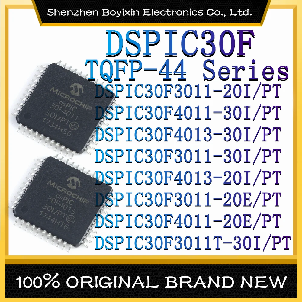 DSPIC30F3011-20I/PT DSPIC30F4011-30I DSPIC30F4013-30I DSPIC30F 3011-30I 4013-20I 3011-20E 4011-20E 3011T-30I New IC Chip TQFP-44