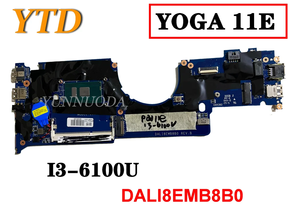 

Original for Lenovo Thinkpad YOGA 11E Laptop motherboard I3-6100U DALI8EMB8B0 tested good free shipping