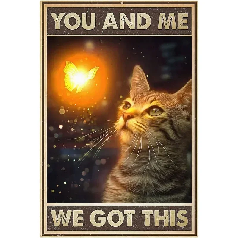 Ретро металлические жестяные знаки You and Me We Got This Cute Cats винтажные вывески для дома