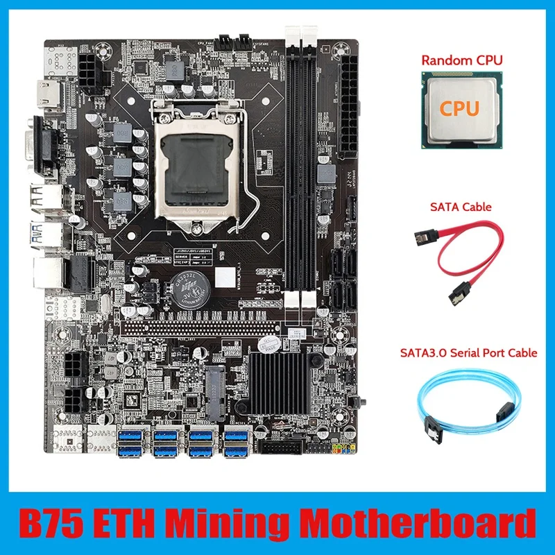 B75 ETH Mining Motherboard 8XPCIE USB Adapter+CPU+SATA3.0 Serial Port Cable+SATA Cable LGA1155 B75 Miner Motherboard