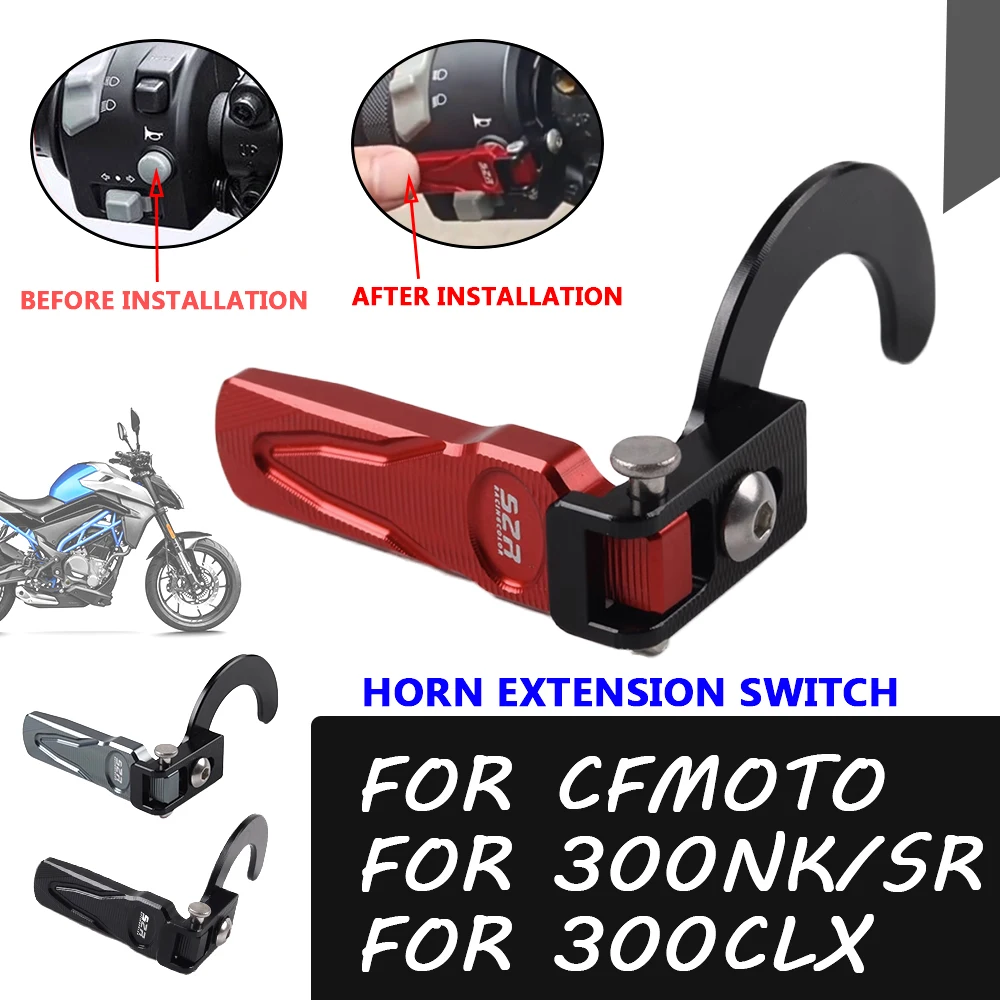 

Motorcycle Accessories Horn Switch Extender Extension Button Lever For CFMOTO 300NK 300SR NK300 SR300 SR 300 NK CL-X 300 CLX