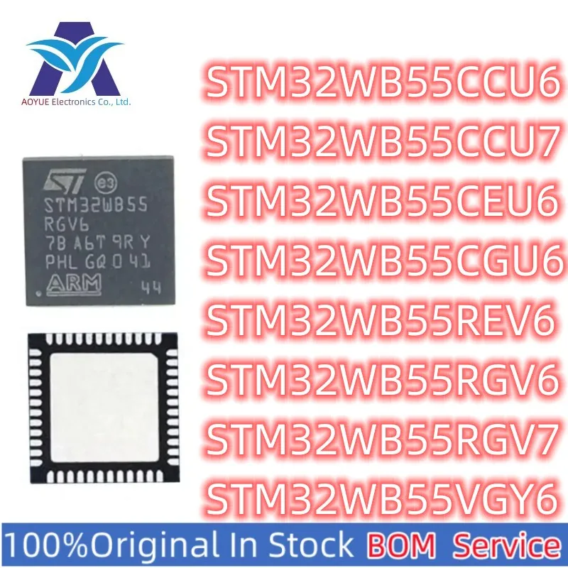 

New Original MCU STM32WB55CCU6 STM32WB55CCU7 STM32WB55CEU6 STM32WB55CGU6 STM32WB55REV6 STM32WB55RGV6 STM32WB55RGV7 STM32WB55VGY6