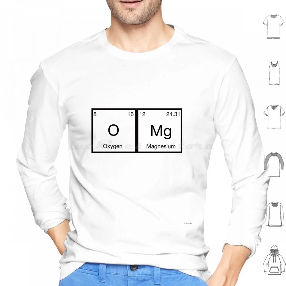 

Oxygen And Magnesium Hoodie cotton Long Sleeve Oxygen Magnesium Omg Chemistry Chemistry Chemistry Field Studies Hot