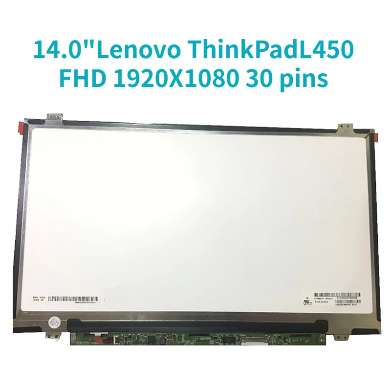 

14.0" Laptop Matrix For Lenovo ThinkPad L450 20DT 20DS IPS LCD screen FRU 04X4807 FHD 1920X1080 30 pins Panel Replacement